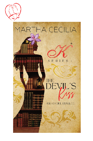 Kristine Series 1 - The Devil's Kiss (Beso del Diablo) by Martha Cecilia (NEW VERSION)